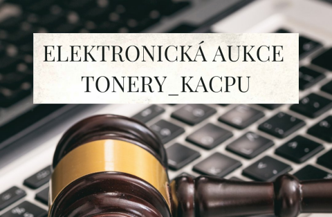 ELEKTRONICKÁ AUKCE TONERY KACPU